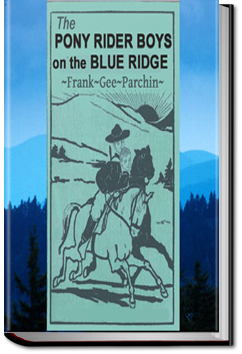 The Pony Rider Boys on the Blue Ridge | Frank Gee Patchin
